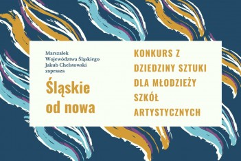 „Śląskie od nowa”