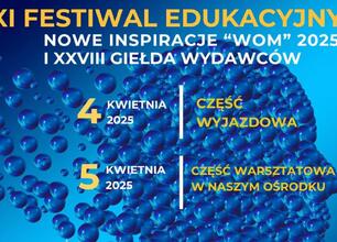 Promocja XI Festiwalu Edukacji "Nowe Inspiracje WOM" w Śląsku, 4-5 kwietnia 2025. (wygenerowano przez AI)