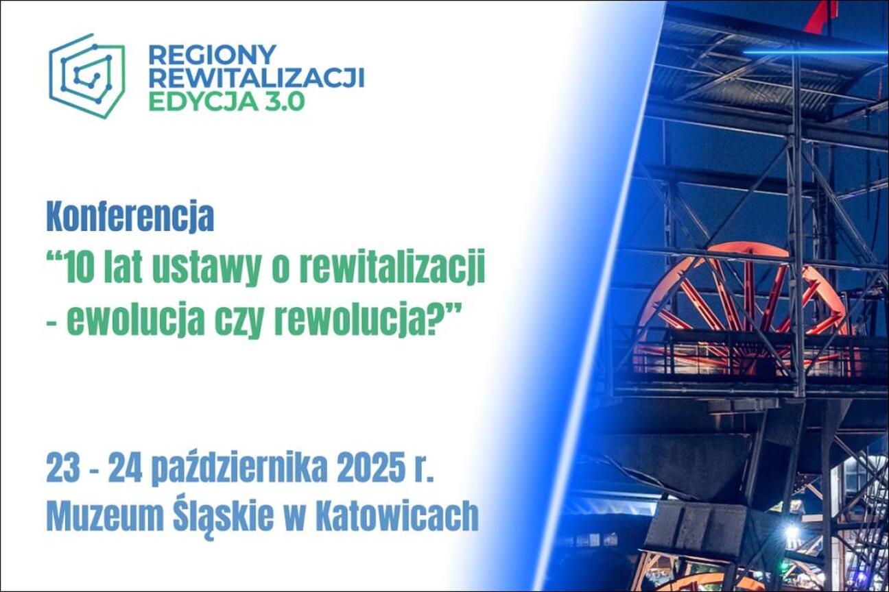 Promocja konferencji "10 lat ustawy o rewitalizacji – ewolucja czy rewolucja?" w Muzeum Śląskim w Katowicach. (wygenerowano przez AI)